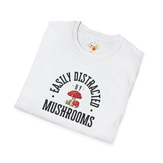 Easily Distracted by Mushrooms | Soft Tee