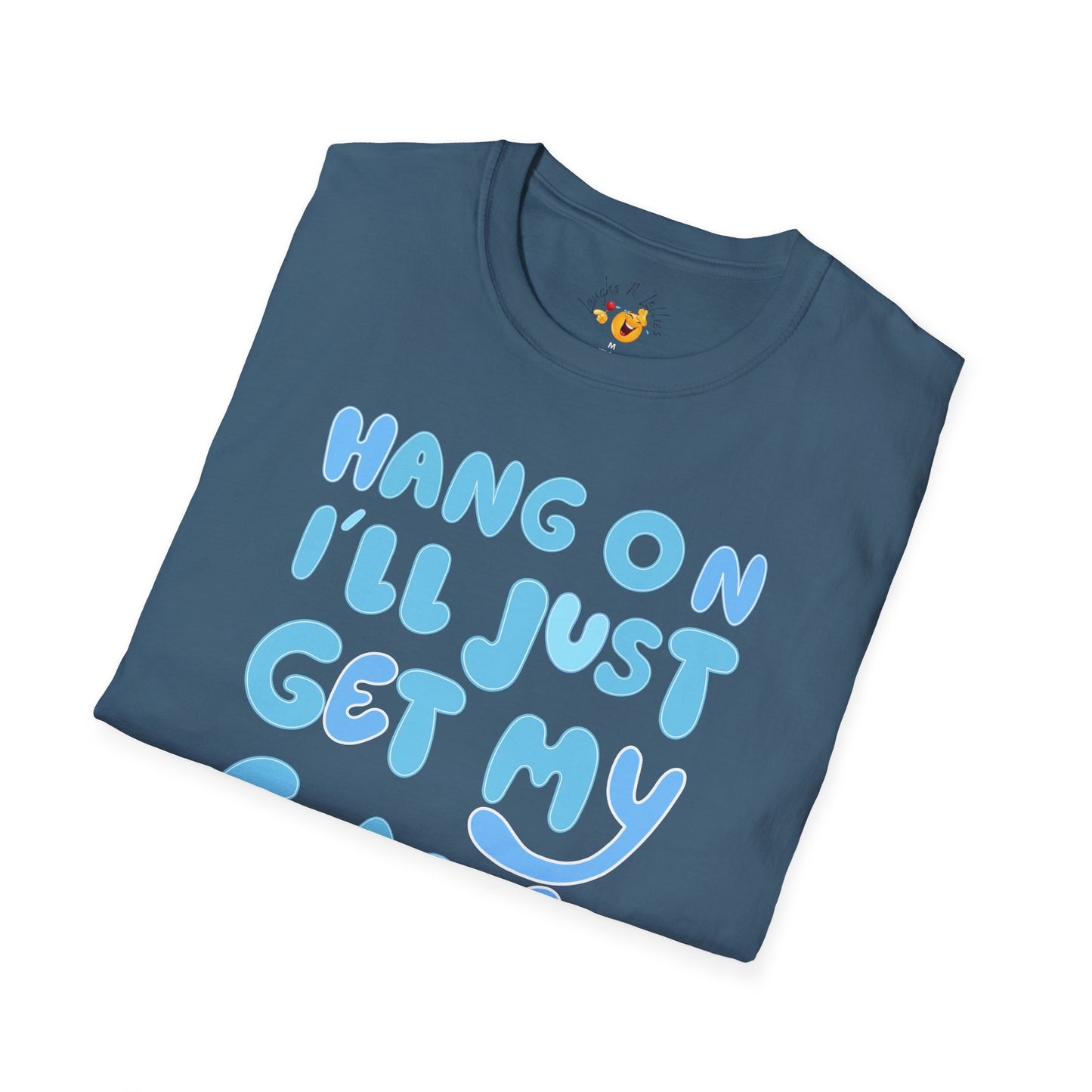 Hang on! | Soft Tee