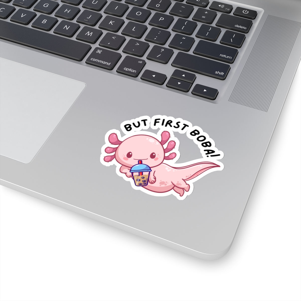 But First... | Kiss-Cut Stickers