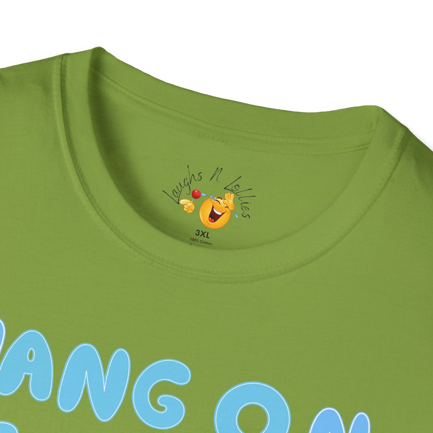 Hang on! | Soft Tee