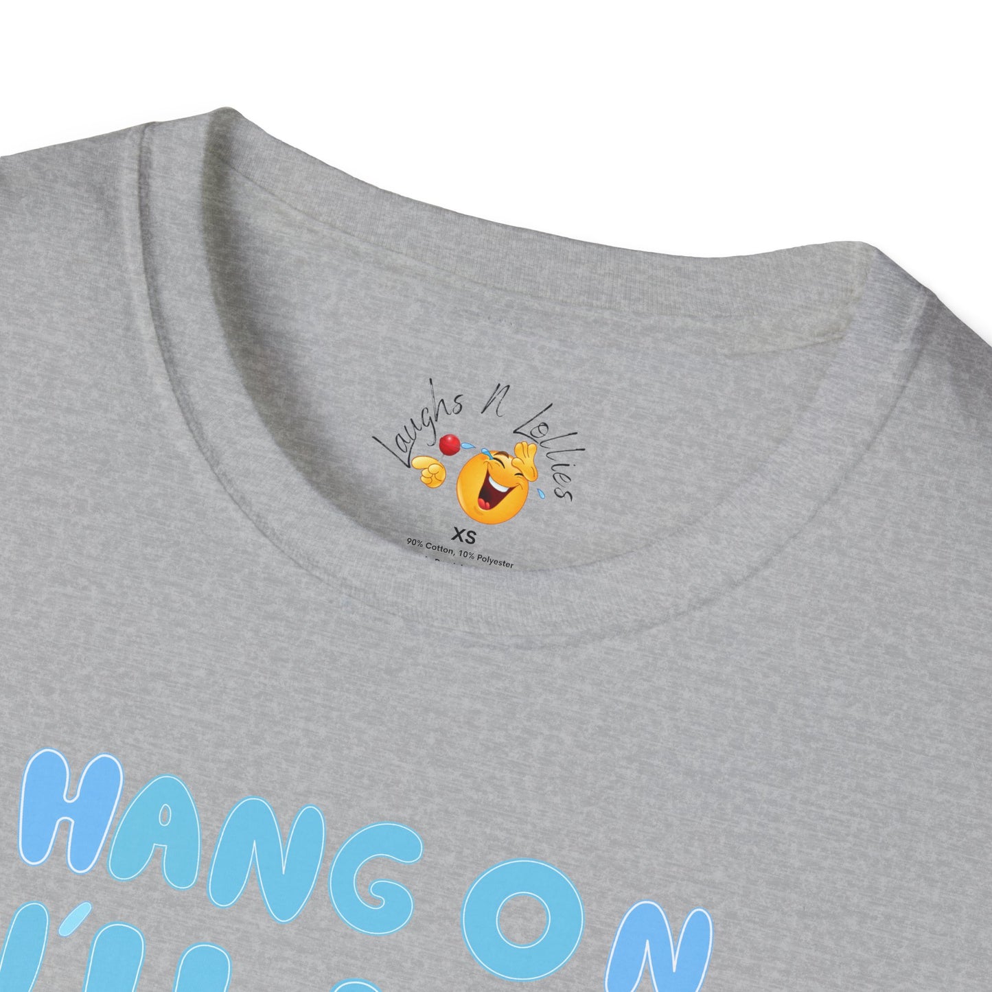 Hang on! | Soft Tee