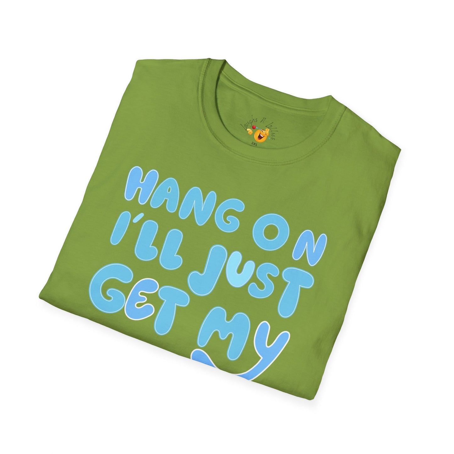 Hang on! | Soft Tee