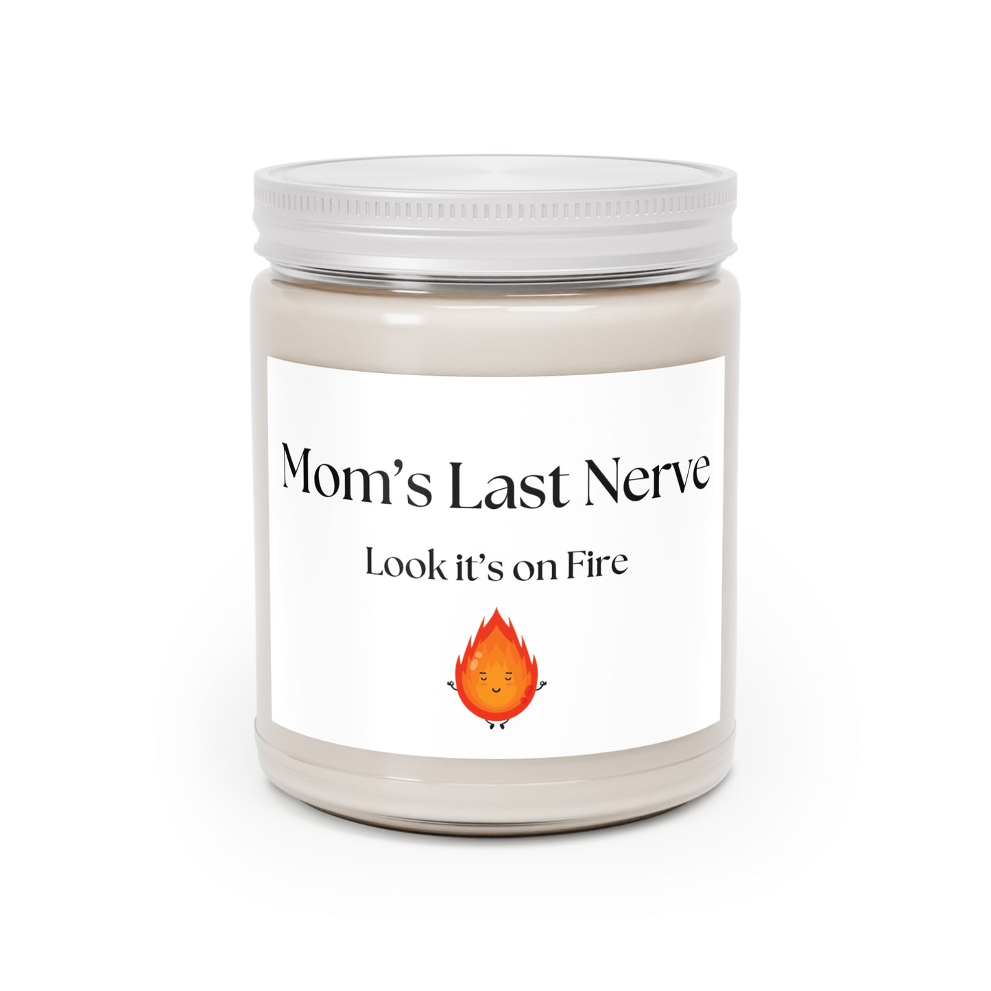 Mom's Last Nerve... | Scented Candle 9oz